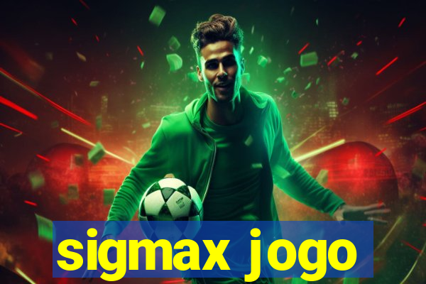 sigmax jogo